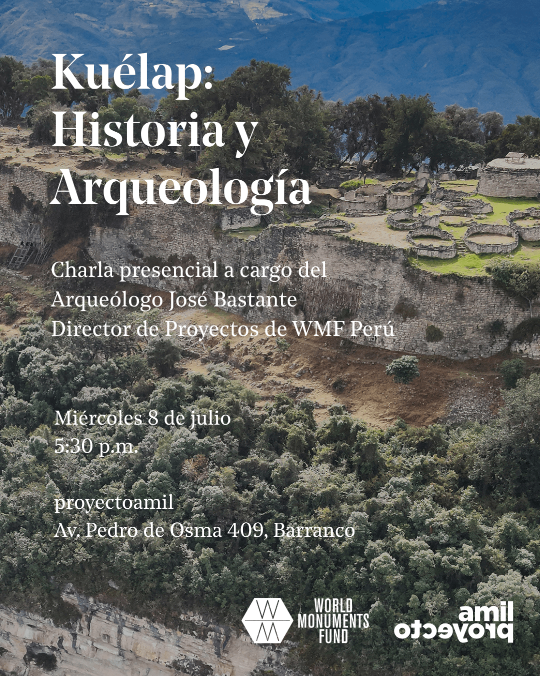 4ta charla proyectoamil - Kuelap